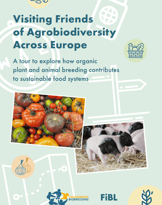 FiBL: Visiting Friends of Agrobiodiversity Across Europe